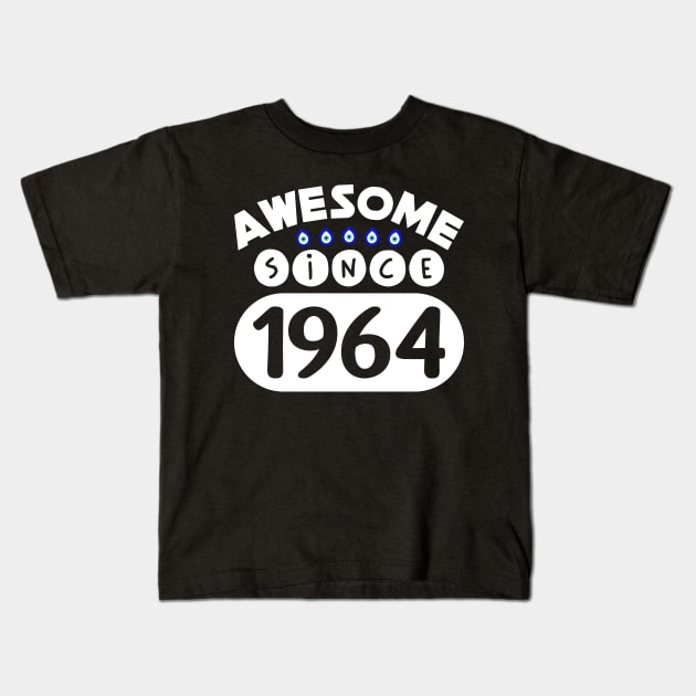 Awesome Since 1964 Kids T-Shirt by colorsplash